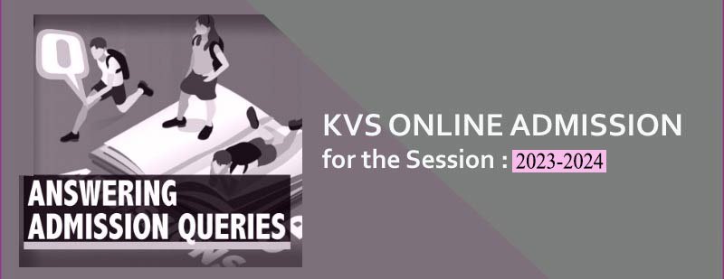 KVS ONLINE ADMISSION 2023-2024 - CLASS-1
