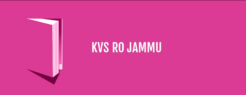 KVS RO JAMMU: REGIONAL OFFICE JAMMU